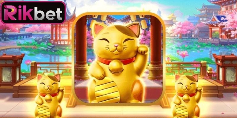 Mèo Chiêu Tài Rikbet - Săn Biểu Tượng Phúc Lộc Đầy Tay 1 Mèo chiêu tài Rikbet có chủ đề hấp dẫn